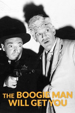 Watch Free The Boogie Man Will Get You (1942)