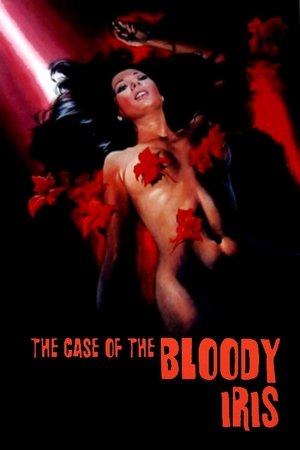 Watch Free The Case of the Bloody Iris (1972)