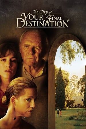 Watch Free The City of Your Final Destination (2009)