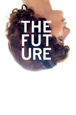 Watch Free The Future (2011)