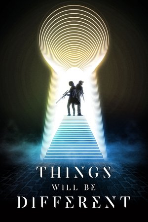 Watch Free Things Will Be Different (2024)