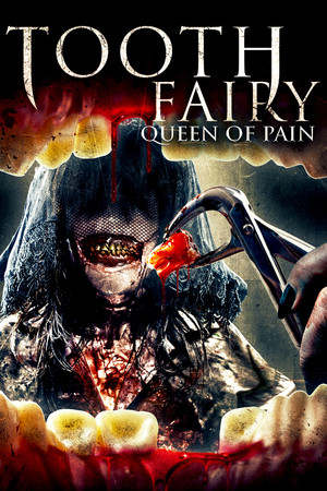 Watch Free Tooth Fairy Queen of Pain (2022)