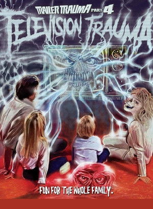 Watch Free Trailer Trauma Part 4 Television Trauma (2017)