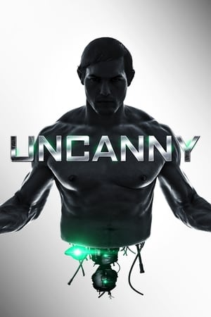 Watch Free Uncanny (2015)
