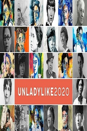 Watch Free UNLADYLIKE: The Change Makers (2020)