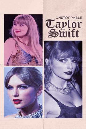 Watch Free Unstoppable Taylor Swift (2023)