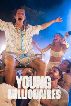 Watch Free Young Millionaires (2025–)