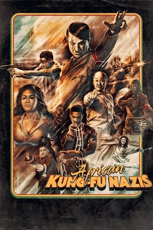 Watch Free African Kung Fu Nazis (2019)
