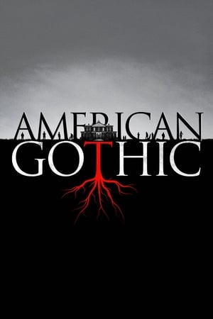 Watch Free American Gothic (TV Series 2016)