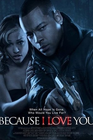 Watch Free Because I Love You (2012)