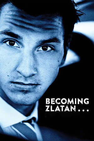 Watch Free Becoming Zlatan ... (2015)