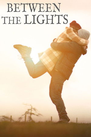 Watch Free Between the Lights (2023)