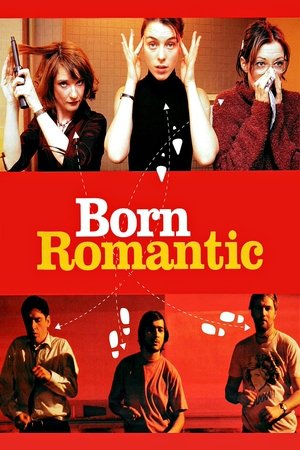 Watch Free Born Romantic (2000)
