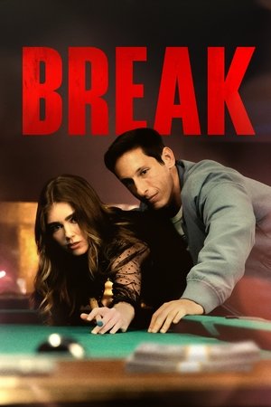 Watch Free Break (2024)
