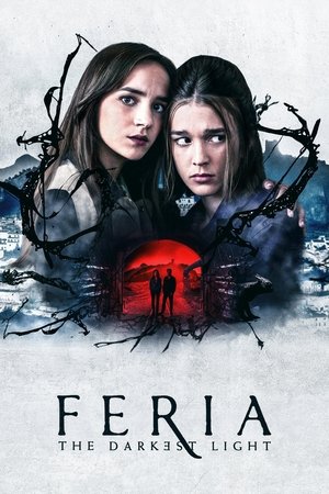 Watch Free Feria The Darkest Light (2022-)