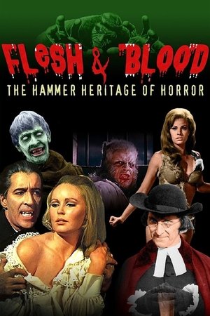 Watch Free Flesh and Blood: The Hammer Heritage of Horror (1994)
