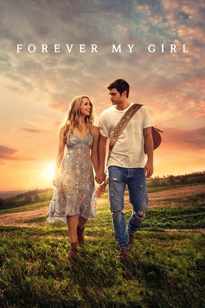 Watch Free Forever My Girl (2018)