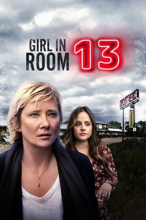 Watch Free Girl in Room 13 (2022)