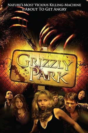 Watch Free Grizzly Park (2008)