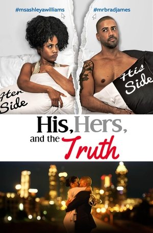 Watch Full Movie: His, Hers & the Truth (2019)