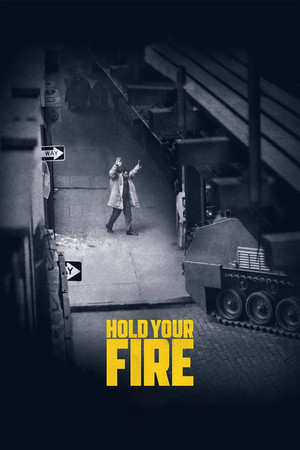 Watch Free Hold Your Fire (2021)