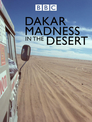 Watch Free Madness in the Desert: Paris to Dakar Rally (2013)