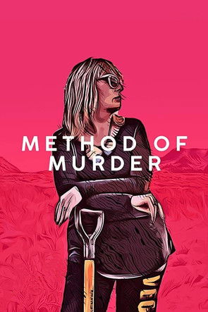 Watch Free Method of Murder (2017)