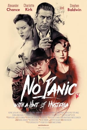 Watch Free No Panic, With a Hint of Hysteria (2016)
