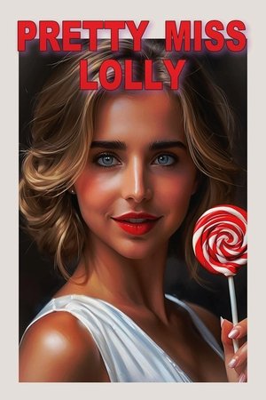 Watch Free Pretty Miss Lolly (2024)