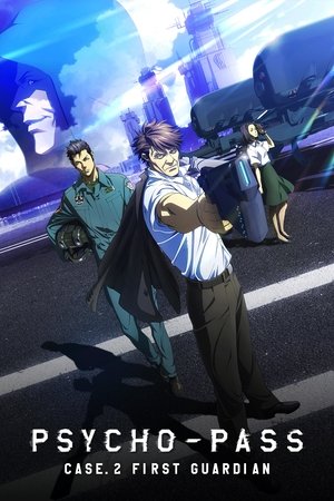 Watch Free Psycho Pass Sinners of the System Case 2 First Guardian (2019)