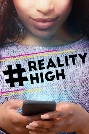Watch Free #REALITYHIGH (2017)