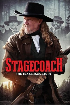 Watch Free Stagecoach: The Texas Jack Story (2017)