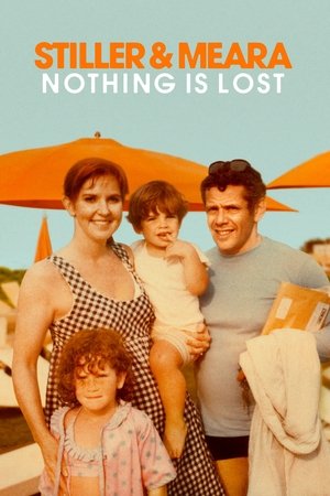 Watch Free Stiller Meara Nothing is Lost (2025)