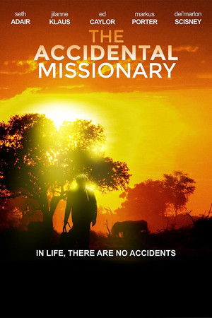 Watch Free The Accidental Missionary (2012)