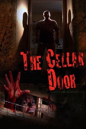 Watch Free The Cellar Door (2007)
