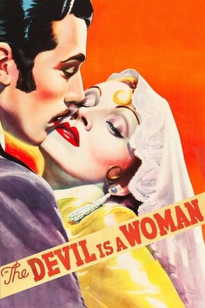 Watch Free The Devil Is a Woman (1935)