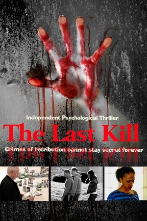 Watch Free The Last Kill (2016)