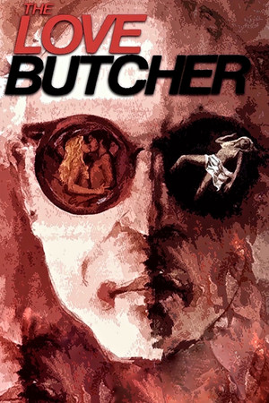 Watch Free The Love Butcher (1975)