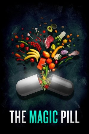 Watch Free The Magic Pill (2017)