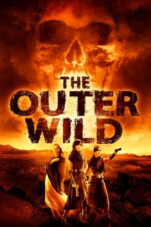 Watch Free The Outer Wild (2017)