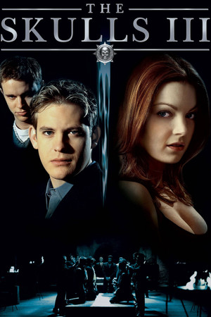 Watch Free The Skulls III (2004)