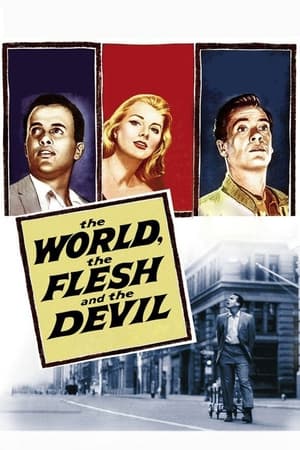 Watch Free The World, The Flesh and The Devil (1959)