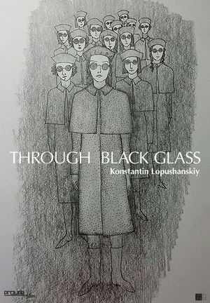 Watch Free Through the Black Glass (2019)