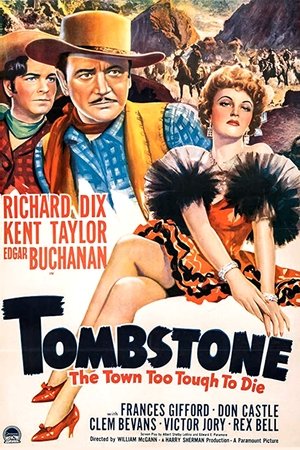 Watch Free Tombstone: The Town Too Tough to Die (1942)
