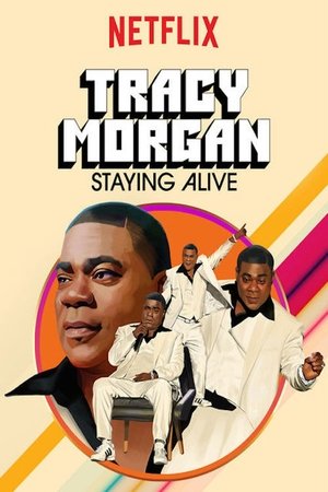 Watch Free Tracy Morgan Staying Alive (2017)