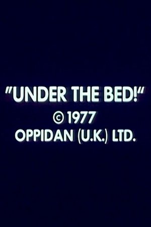 Watch Free Under the Bed (1977)