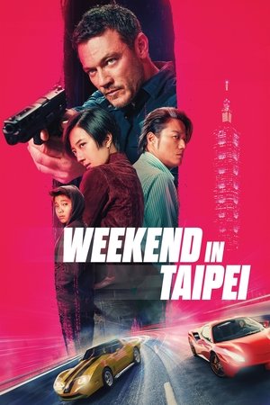 Watch Free Weekend in Taipei (2024)
