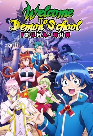 Watch Free Welcome to DemonSchool, Irumakun (2019 )