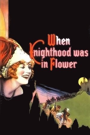 Watch Free When Knighthood Was in Flower (1922)