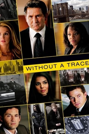 Watch Free Without a Trace (20022009)
